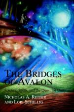 The Bridges of Avalon af Nicholas A Reiter