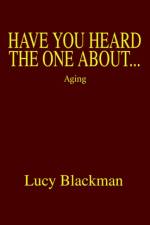 Have You Heard The One About... af Lucy Blackman