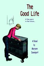 The Good Life af Maryann Davenport