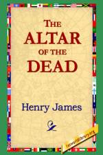 The Altar of the Dead af Henry Jr James