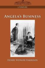 Angela's Business af Henry Sydnor Harrison