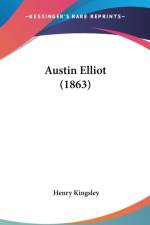 Austin Elliot (1863) af Henry Kingsley