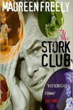 The Stork Club af Maureen Freely