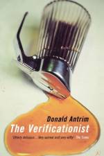 The Verificationist af Donald Antrim