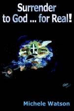 Surrender to God ... for Real!