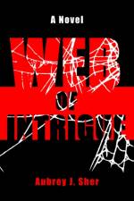 Web Of Intrigue af Aubrey J. Sher