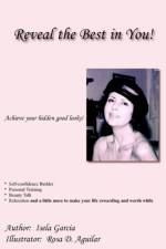 Reveal the Best in You! af Isela Garcia