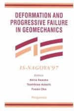 Deformation and Progressive Failure in Geomechanics af A. (Nagoya University Asaoka
