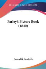Parley's Picture Book (1840) af Samuel G. Goodrich