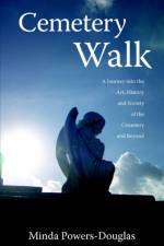 Cemetery Walk af Minda Powers-Douglas
