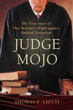 Judge Mojo af Thomas F Liotti