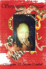 Serpentine Tongue af Maryanne D. Brown Campbell