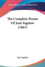 The Complete Poems Of Jean Ingelow (1863) af Jean Ingelow