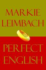 Perfect English af Markie Leimbach