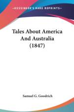 Tales About America And Australia (1847) af Samuel G. Goodrich