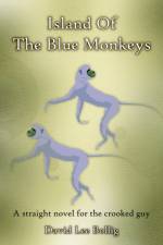 Island Of The Blue Monkeys af David Lee Bollig