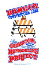 Danger Construction Zone af Steven Katkowsky