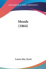 Moods (1864) af Louisa May Alcott