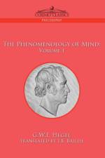 The Phenomenology of Mind af G W F Hegel