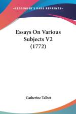 Essays On Various Subjects V2 (1772) af Catherine Talbot