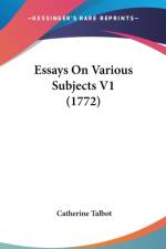 Essays On Various Subjects V1 (1772) af Catherine Talbot