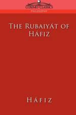 The Rubaiyat of Hafiz af Khwaja Shamsuddin Mohammad