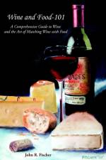 Wine and Food-101 af John R. Fischer