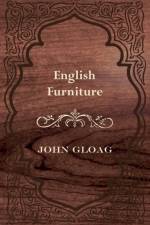 English Furniture - A History and Guide af John Cloag