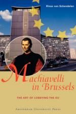 Machiavelli in Brussels af Rinus van Schendelen