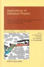 Applications of Statistical Physics af A. (Technical University of Bydgoszcz Gadomski