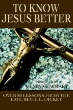 To Know Jesus Better af Geneva Zachary