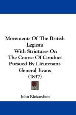Movements Of The British Legion af John Richardson