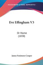 Eve Effingham V3: Or Home (1838) af James Fenimore Cooper