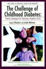 The Challenge of Childhood Diabetes af Laura Plunkett