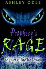 Prophecy's Rage af Ashley Odle