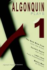 Algonquin Plays Volume One af Algonquin Theater Productions