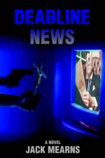 Deadline News af JACK MEARNS