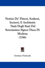 Notizie De' Pittori, Scultori, Incisori, E Architetti af Girolamo Tiraboschi