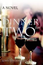 Dinner for Two af John David Wells