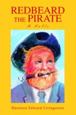 Redbeard the Pirate af Harrison Edward Livingstone