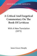 Critical And Exegetical Commentary On The Book Of Leviticus af James Gracey Murphy