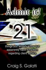 Admit It! af Craig S Galati