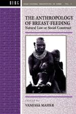 Anthropology of Breast-Feeding