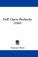 Dell' Opera Burlesche (1760) af Francesco Berni
