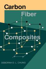 Carbon Fiber Composites af Deborah (Niagara Mohawk endowed Chair Professor Chung