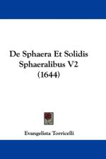 De Sphaera Et Solidis Sphaeralibus V2 (1644) af Evangelista Torricelli