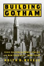Building Gotham af Keith D. (Florida International University) Revell