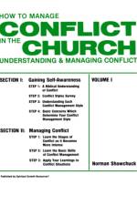 How To Manage Conflict in the Church, Understanding & Managing Conflict Volume I af Norman Shawchuck