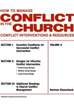 How To Manage Conflict in the Church, Conflict Interventions & Resources Volume II af Norman Shawchuck