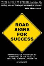 Road Signs for Success af J. Allen Whitt